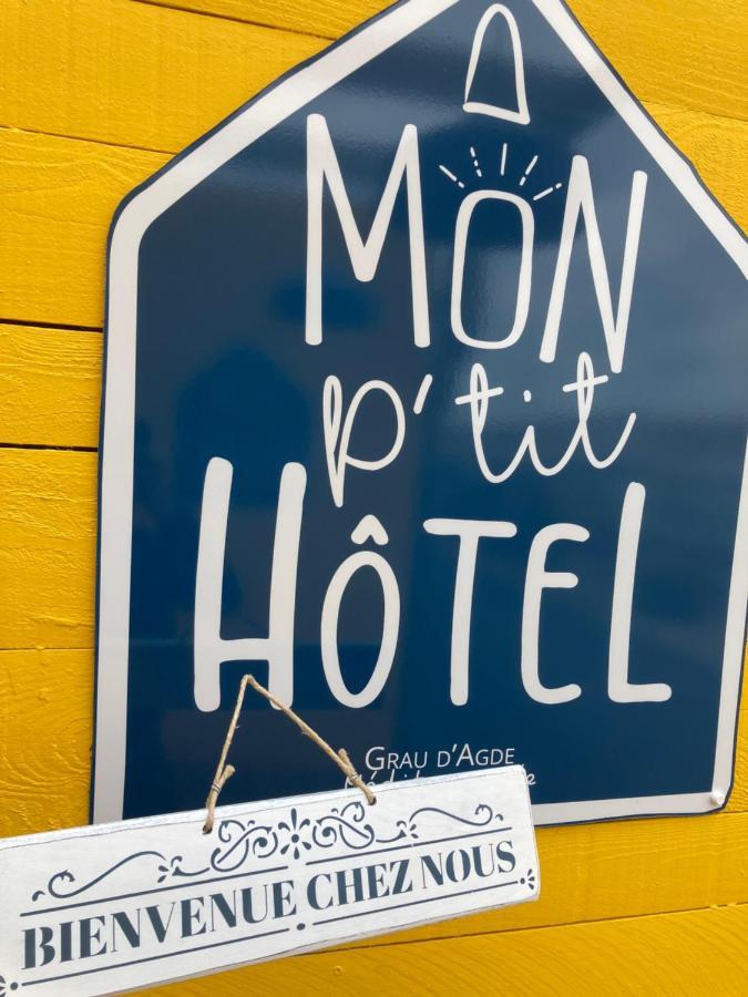 Mon P'Tit Hotel Le Grau-d'Agde Exterior photo
